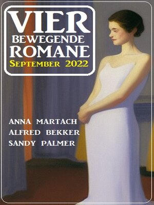 cover image of Vier bewegende Romane September 2022